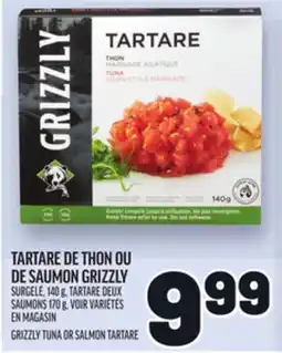 Metro TARTARE DE THON OU DE SAUMON GRIZZLY | GRIZZLY TUNA OR SALMON TARTARE offer