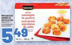 Metro MINI SAUCISSES ENROBÉES DE PÂTE SELECTION | SELECTION FROZEN MINI SAUSAGES IN PASTRY offer