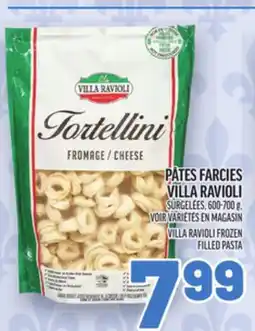 Metro PÂTES FARCIES VILLA RAVIOLI | VILLA RAVIOLI FROZEN FILLED PASTA offer