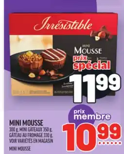 Metro MINI MOUSSE | MINI MOUSSE offer