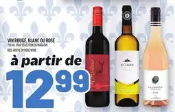 Metro VIN ROUGE, BLANC OU ROSÉ | RED, WHITE OR ROSÉ WINE offer