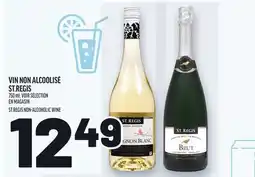 Metro VIN NON ALCOOLISÉ ST.REGIS | ST.REGIS NON-ALCOHOLIC WINE offer