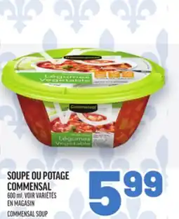 Metro SOUPE OU POTAGE COMMENSAL | COMMENSAL SOUP offer