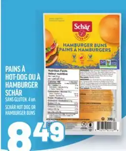 Metro PAINS À HOT-DOG OU À HAMBURGER SCHÄR | SCHÄR HOT DOG OR HAMBURGER BUNS offer