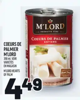 Metro COEURS DE PALMIER M'LORD | M'LORD HEARTS OF PALM offer