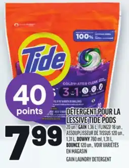 Metro DÉTERGENT POUR LA LESSIVE TIDE PODS | GAIN LAUNDRY DETERGENT offer