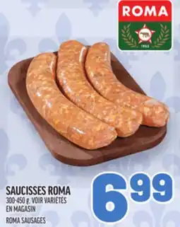 Metro SAUCISSES ROMA | ROMA SAUSAGES offer