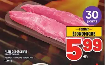 Metro FILETS DE PORC FRAIS FORMAT ÉCONOMIQUE | FRESH PORK TENDERLOINS ECONOMIC PACK offer