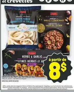 Metro CREVETTES OU FRUITS DE MER IRRÉSISTIBLE | IRRÉSISTIBLE SHRIMP OR SEAFOOD offer