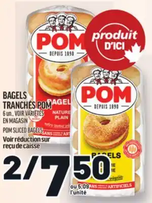 Metro BAGELS TRANCHÉS POM | POM SLICED BAGELS offer