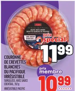 Metro COURONNE DE CREVETTES BLANCHES DU PACIFIQUE IRRÉSISTIBLE | IRRÉSISTIBLE PACIFIC WHITE SHRIMP RING offer