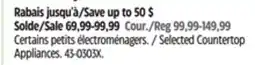 Canadian Tire Selected Countertop Appliances offer