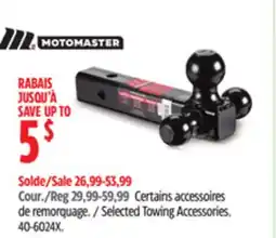 Canadian Tire MOTOMASTER Selected Towing Accessories offer