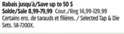 Canadian Tire MAXIMUM Selected Tap & Die Sets offer