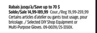 Canadian Tire Selected DIY Shop Equipment or Multi-Purpose Gloves offer