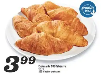 Marché Richelieu Croissants 100% beurre | 100% butter croissants offer