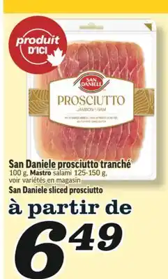 Marché Richelieu SAN DANIELE SLICED PROSCIUTTO SAN DANIELE | SAN DANIELE SLICED PROSCIUTTO offer