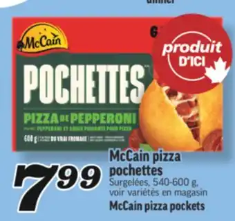 Marché Richelieu MCCAIN PIZZA POCHETTES | MCCAIN PIZZA POCKETS offer