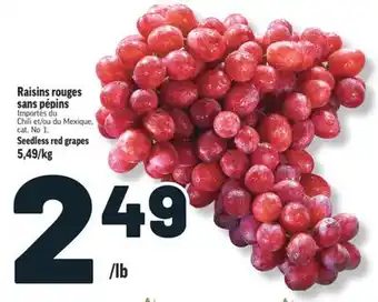 Marché Richelieu RAISINS ROUGES SANS PÉPINS | SEEDLESS RED GRAPES offer