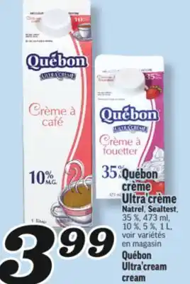 Marché Richelieu QUÉBON CRÈME ULTRA'CRÈME | QUÉBON ULTRA'CREAM CREAM offer