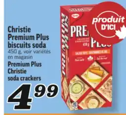 Marché Richelieu CHRISTIE PREMIUM PLUS BISCUITS SODA | PREMIUM PLUS CHRISTIE SODA CRACKERS offer