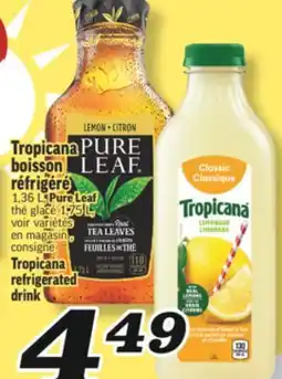 Marché Richelieu TROPICANA BOISSON RÉFRIGÉRÉ | TROPICANA REFRIGERATED DRINK offer