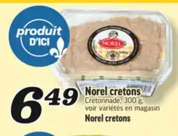 Marché Richelieu CRETONS NOREL | NOREL CRETONS offer