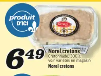 Marché Richelieu CRETONS NOREL | NOREL CRETONS offer