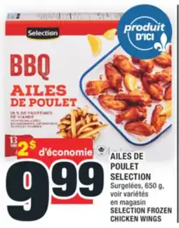 Super C AILES DE POULET SELECTION | AILES DE POULET WINGS offer
