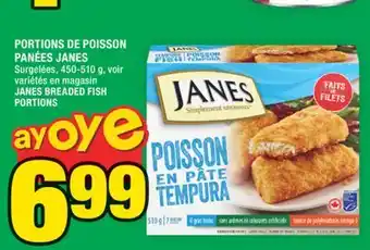 Super C PORTIONS DE POISSON PANÉES JANES | JANES BREADED FISH PORTIONS offer