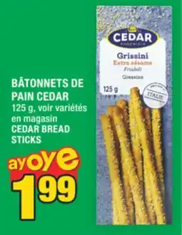 Super C BÂTONNETS DE PAIN CEDAR | CEDAR BREAD STICKS offer