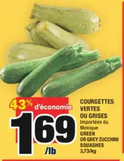 Super C COURGETTES VERTES OU GRISES | GREEN OR GREY ZUCCHINI SQUASHES offer