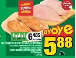 Super C POITRINES DE POULET FRAIS DÉSOSSÉES | FRESH BONELESS CHICKEN BREASTS, ECONO PACK offer