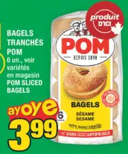 Super C BAGELS TRANCHÉS POM | POM SLICED BAGELS offer