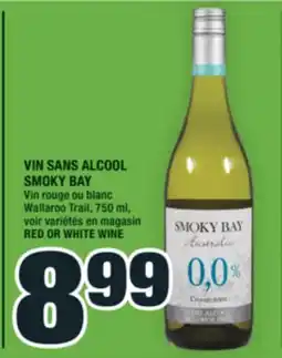 Super C VIN SANS ALCOOL SMOKY BAY | RED OR WHITE WINE offer
