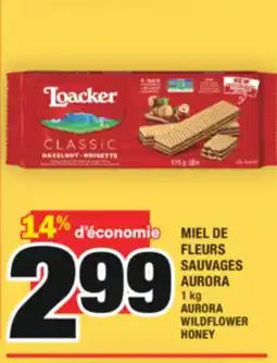 Super C MIEL DE FLEURS SAUVAGES AURORA | AURORA WILDFLOWER HONEY offer