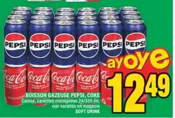 Super C BOISSON GAZEUSE PEPSI, COKE | SOFT DRINK offer