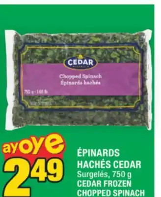Super C ÉPINARDS HACHÉS CEDAR offer
