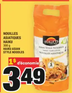 Super C NOUILLES ASIATIQUES HAIKU | NOUILLES ASIATIQUES HAIKU offer