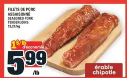 Super C FILETS DE PORC ASSAISONNÉ | SEASONED PORK TENDERLOINS offer