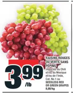 Super C RAISINS ROUGES OU VERTS SANS PÉPINS | SEEDLESS RED OR GREEN GRAPES offer