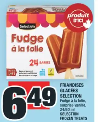 Super C FRIANDISES GLACÉES SELECTION | SELECTION FROZEN TREATS offer