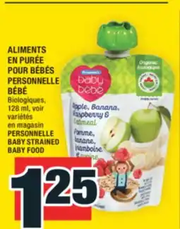 Super C ALIMENTS EN PURÉE POUR BÉBÉS PERSONNELLE BÉBÉ | PERSONNELLE BABY STRAINED BABY FOOD offer