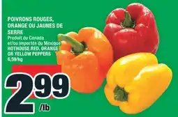 Super C POIVRONS ROUGES, ORANGE OU JAUNES DE SERRE | HOTHOUSE RED, ORANGE OR YELLOW PEPPERS offer