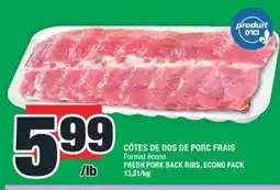 Super C CÔTES DE DOS DE PORC FRAIS | FRESH PORK BACK RIBS, ECONO PACK offer