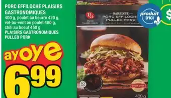 Super C PORC EFFILOCHÉ PLAISIRS GASTRONOMIQUES | PLAISIRS GASTRONOMIQUES PULLED PORK offer