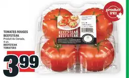 Super C TOMATES ROUGES BEEFSTEAK | BEEFSTEAK TOMATOES offer