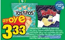 Super C CROUSTILLES TORTILLA TOSTITOS | TOSTITOS TOSTITOS TORTILLA offer
