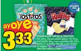 Super C CROUSTILLES TORTILLA TOSTITOS | TOSTITOS TOSTITOS TORTILLA offer