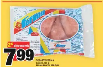 Super C SÉBASTE FERMA | FERMA FROZEN RED FISH offer